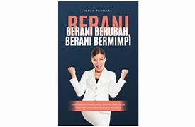 Berani Bermimpi Berani Sukses